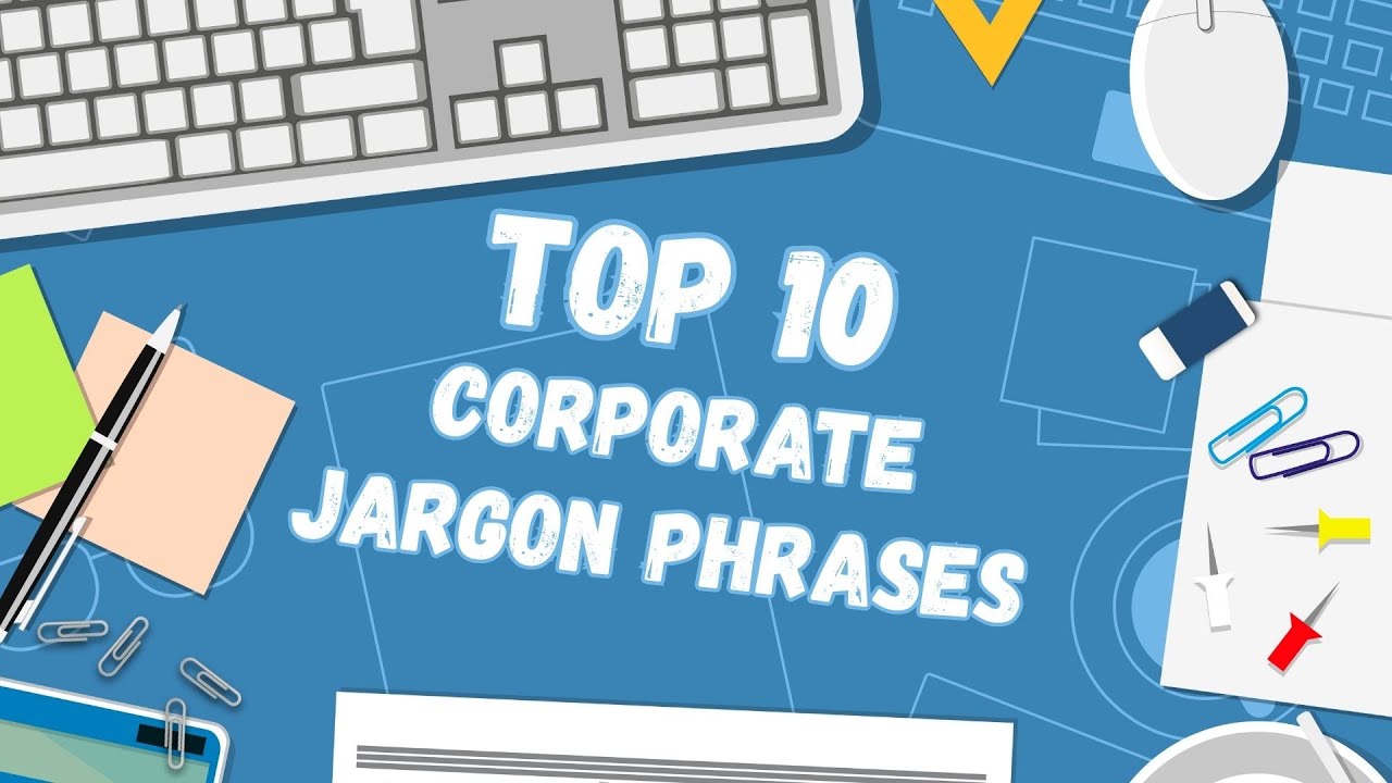 We HAVE to Stop Using This Corporate Jargon | Top 10 List