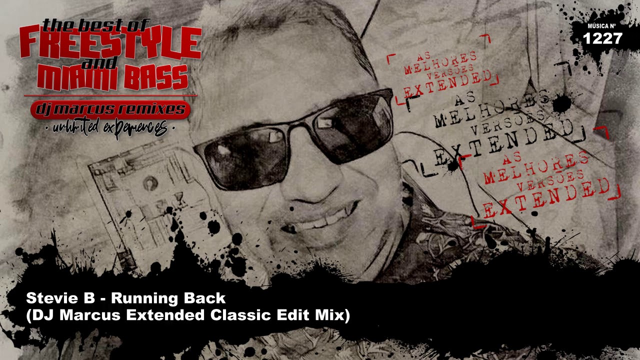 Stevie B - Running Back (DJ Marcus Extended Classic Edit Mix)