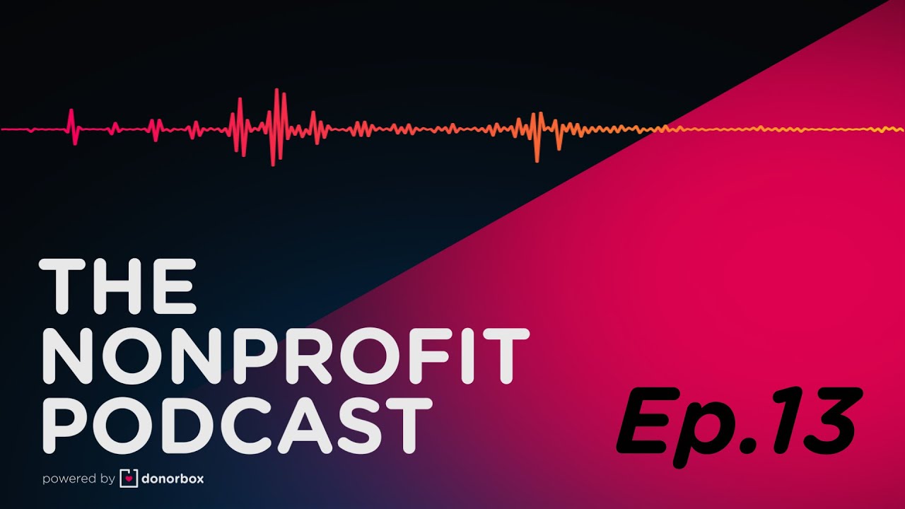 For The Love of Alex | The Nonprofit Podcast - Episode 13
