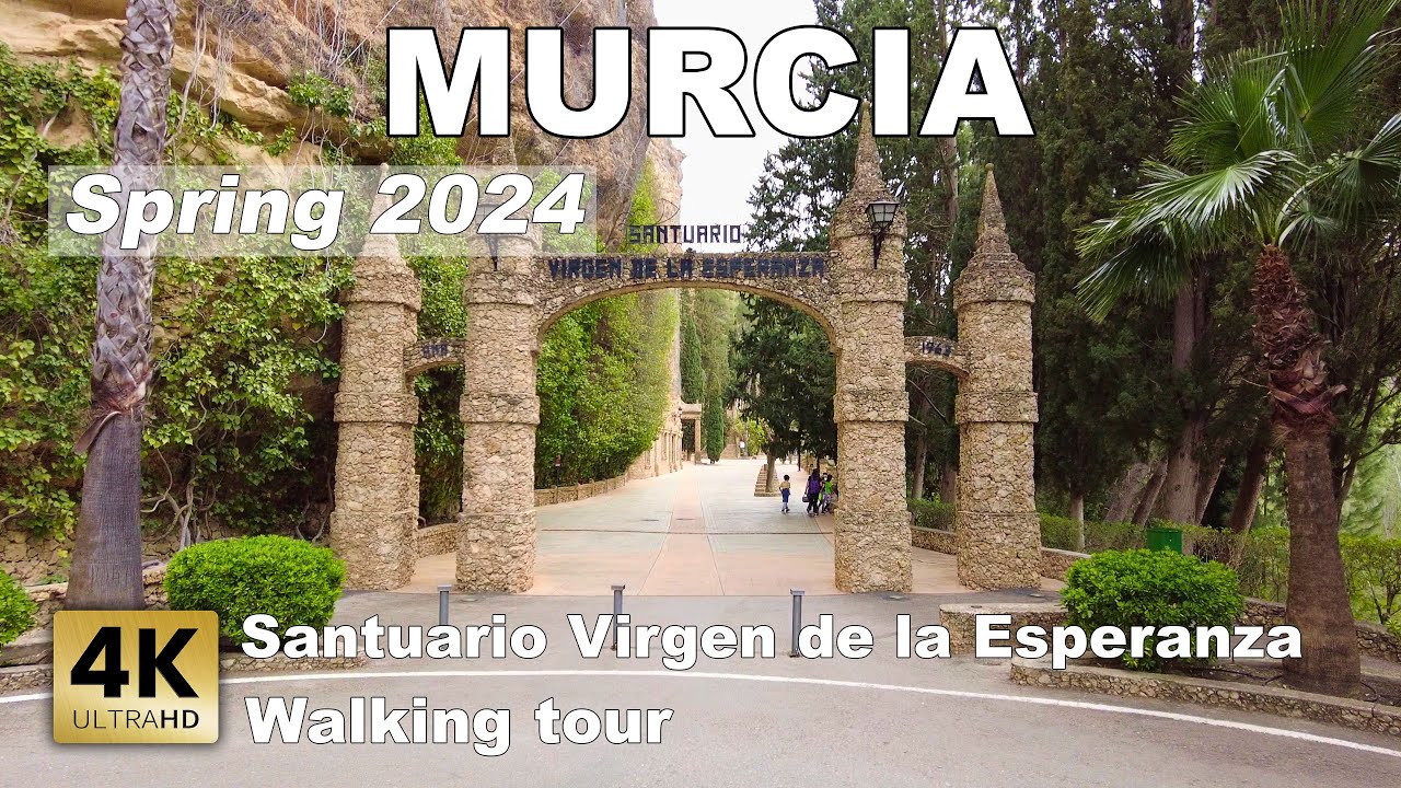 Santuario Virgen de la Esperanza - Murcia (Calasparra), Spain - Walking tour [4k 60 fps]