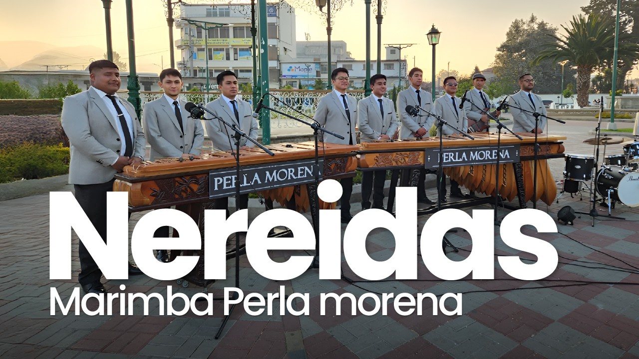 Nereidas - Marimba Perla Morena