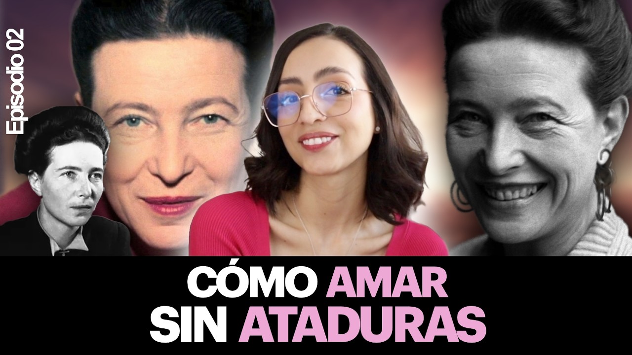 02 El amor practicado (Simone de Beauvoir) | La filosof&iacute;a en rosa