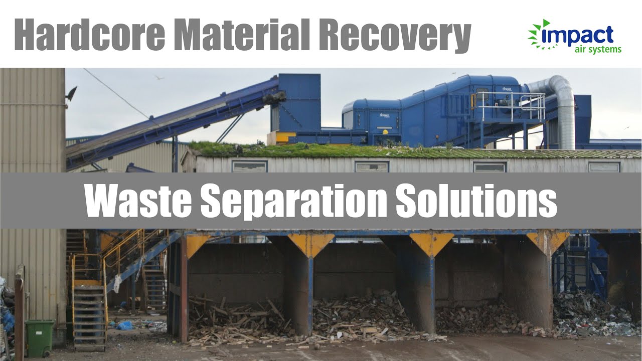 Waste Processing Equipment - C&D Material Stream