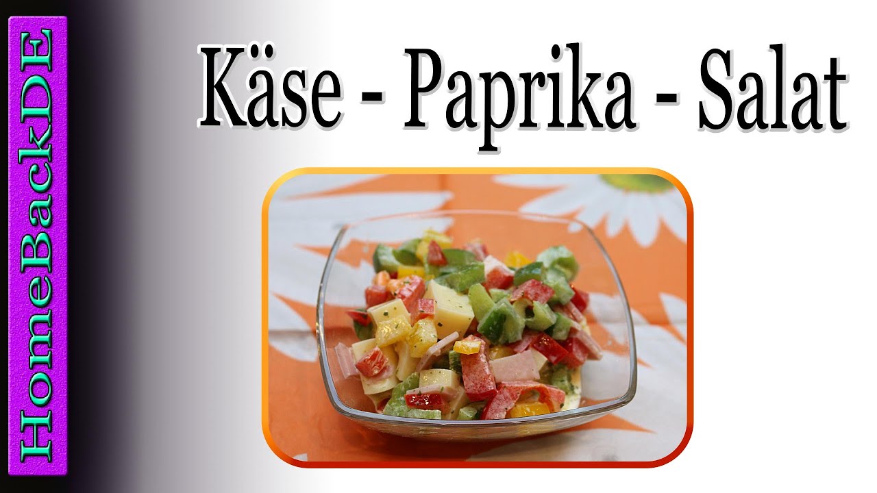 Paprika Salat mit K&auml;se - Zubereitung von HomeBackDE