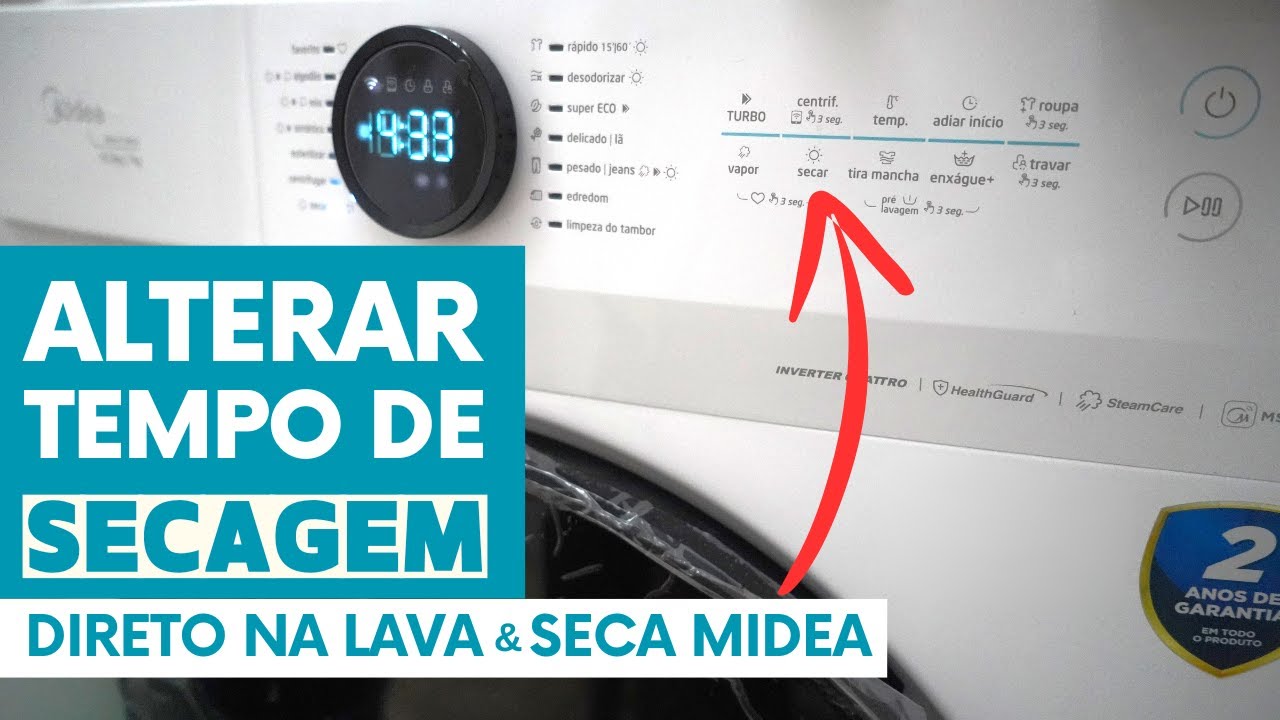 COMO ALTERAR O TEMPO DE SECAGEM DIRETAMENTE NA LAVA E SECA MIDEA [Super r&aacute;pido]