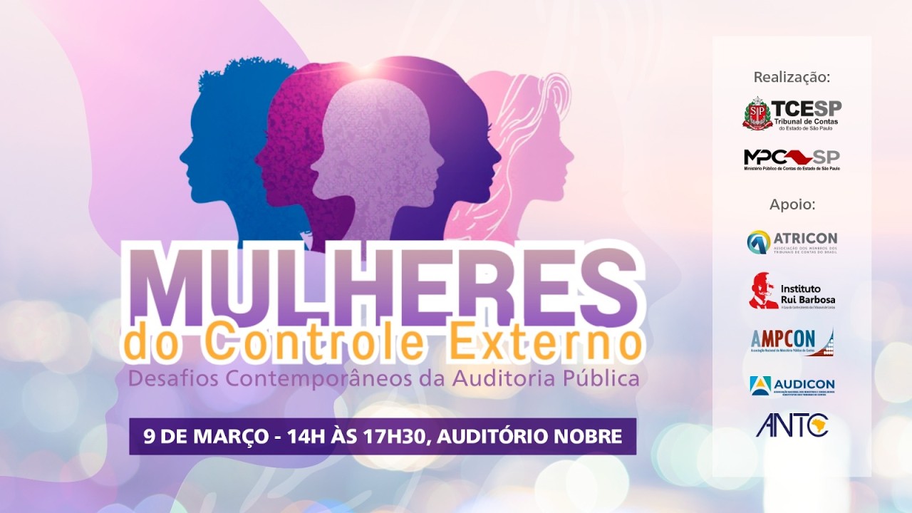 Mulheres do Controle Externo - Desafios Contemporâneos da Auditoria Pública (tarde)