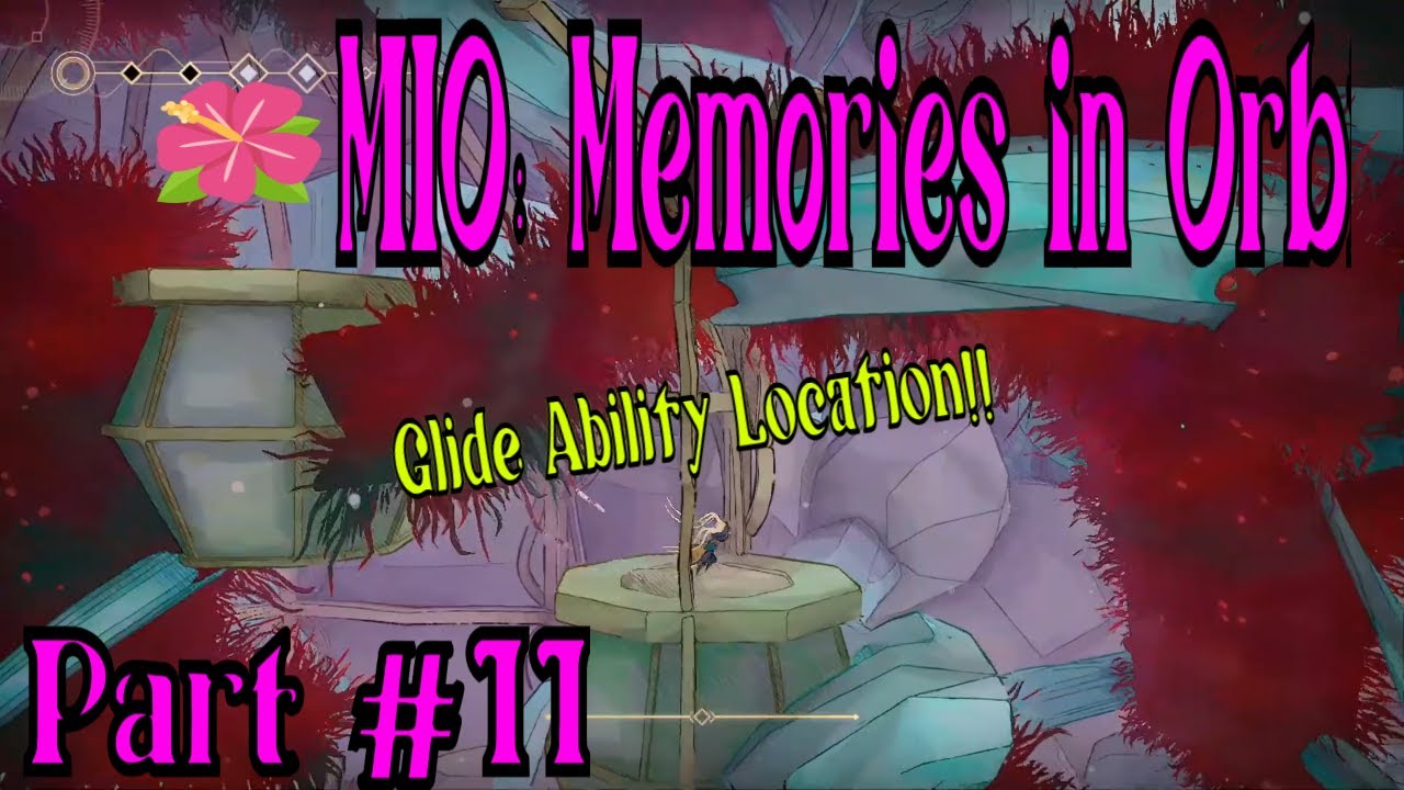 Glide Ability Location | Coating Component Location | M.I.O. Memories in Orbit Gameplay | Part 11