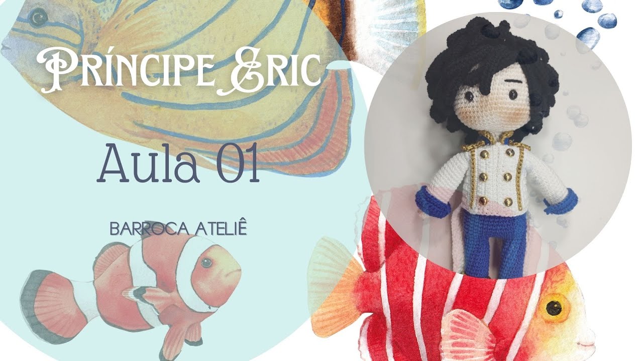 AULA_1_PRÍNCIPE-ÉRIC-(Coleção Princesas Barroca Ateliê)