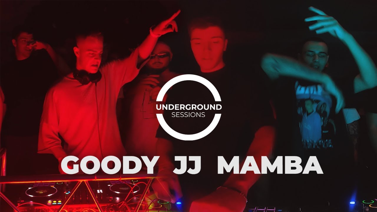 Underground Sessions Vol. 1 - Goody, JJ, Mamba