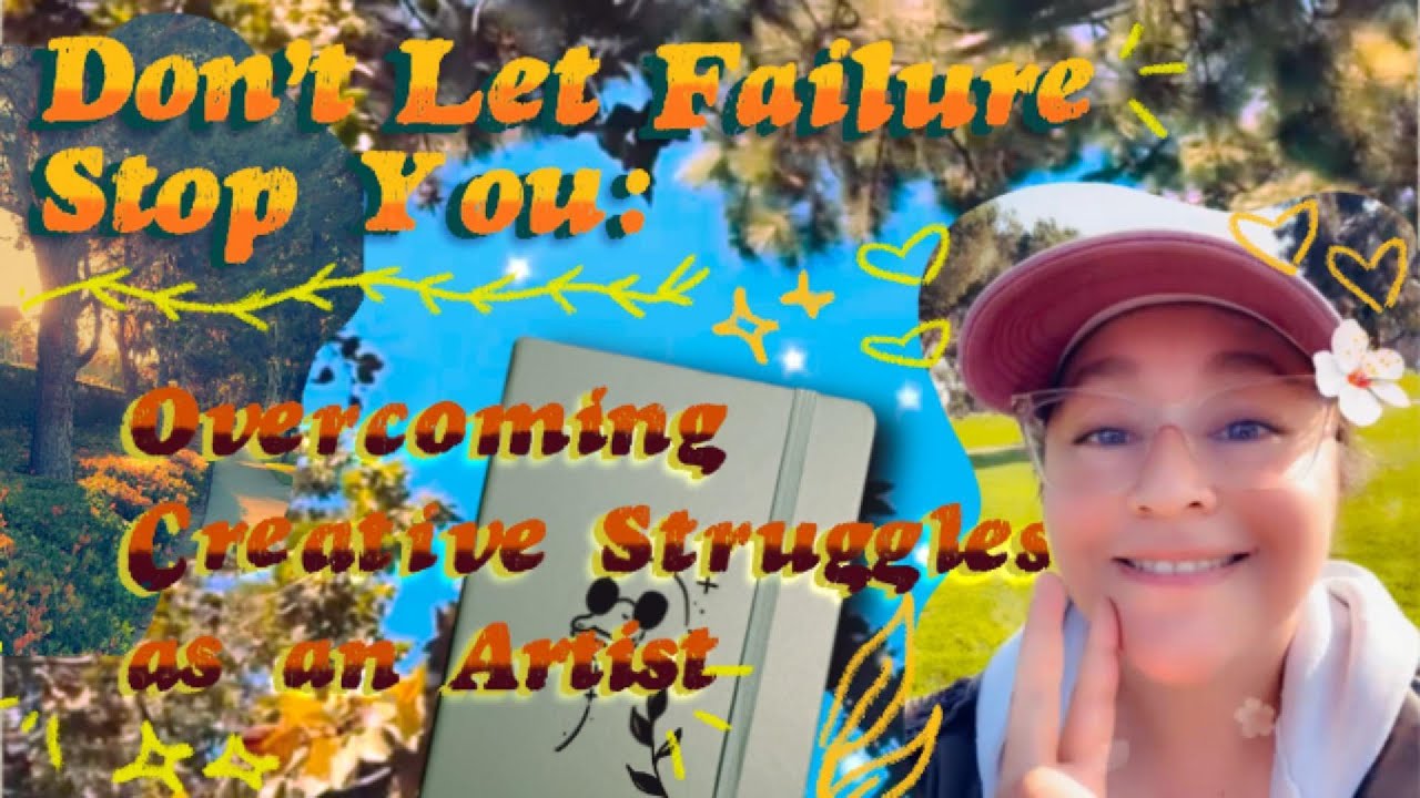 Don’t Let Failure Stop You: Overcoming Creative Struggles as an Artist | Days 2 -5 of Sketching