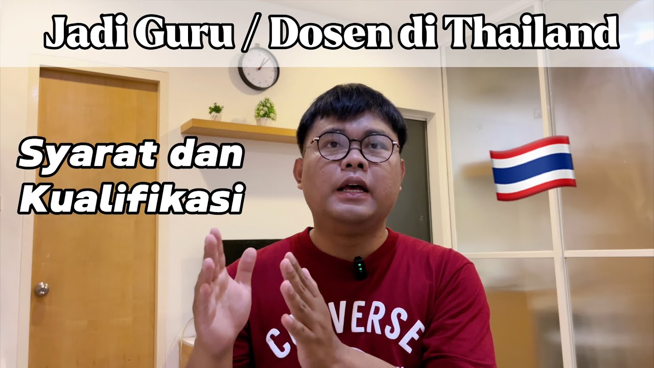 MAU JADI GURU/ DOSEN DI THAILAND? | Dokumen yang Perlu Disiapkan!!