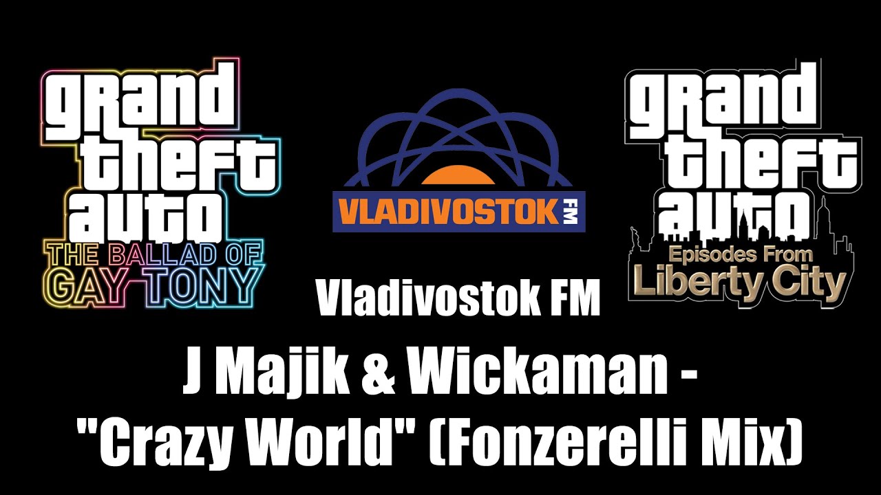 GTA: TBoGT & GTA: EFLC - Vladivostok FM | J Majik & Wickaman - 