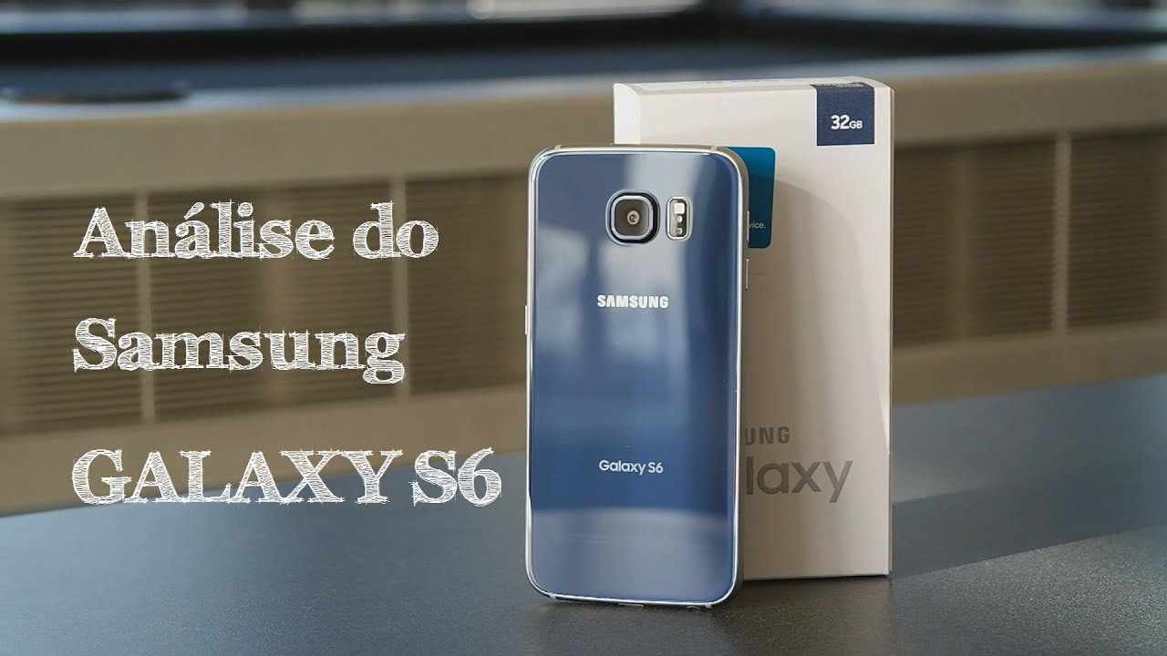Análise do Samsung Galaxy S6 (Review em Português)