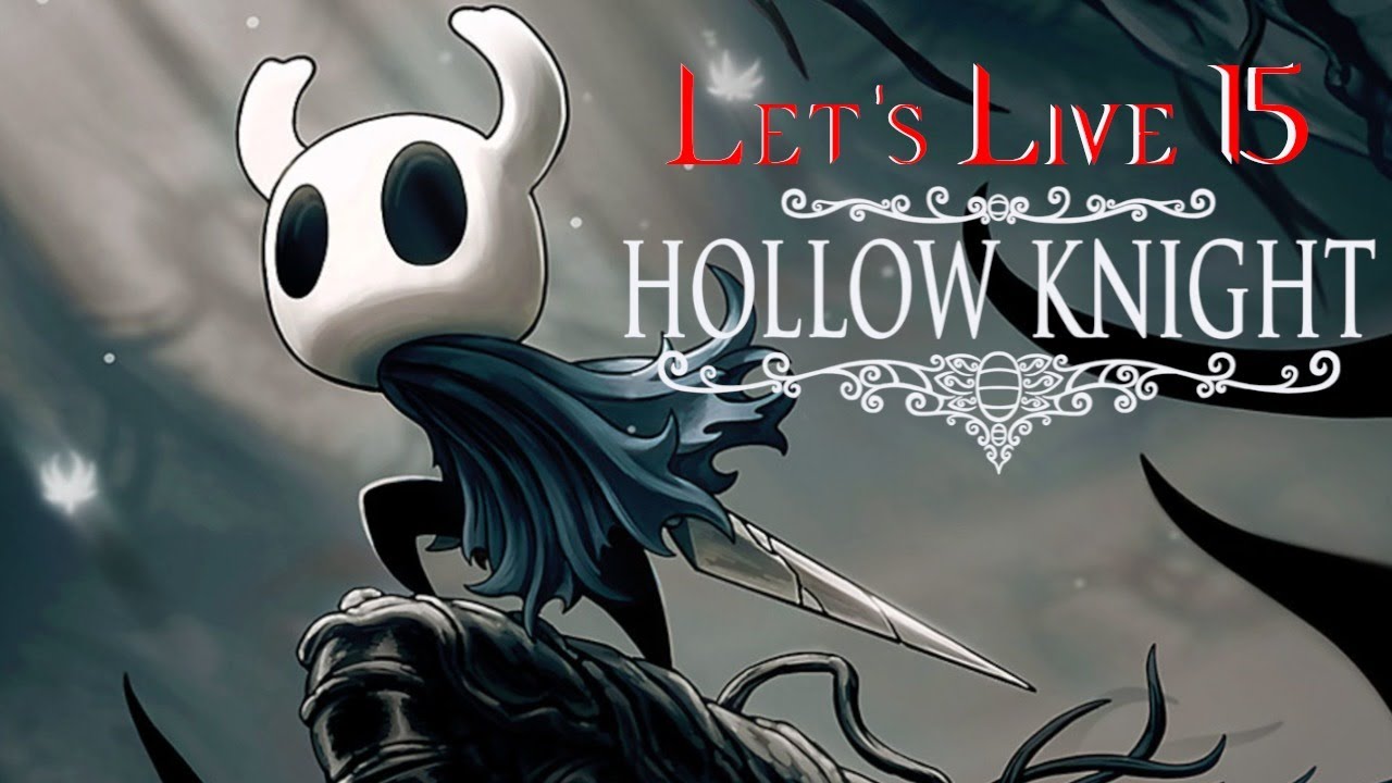 LET'S PLAY LIVE HOLLOW KNIGHT #15 VERS LE TROISIÈME ESPRIT