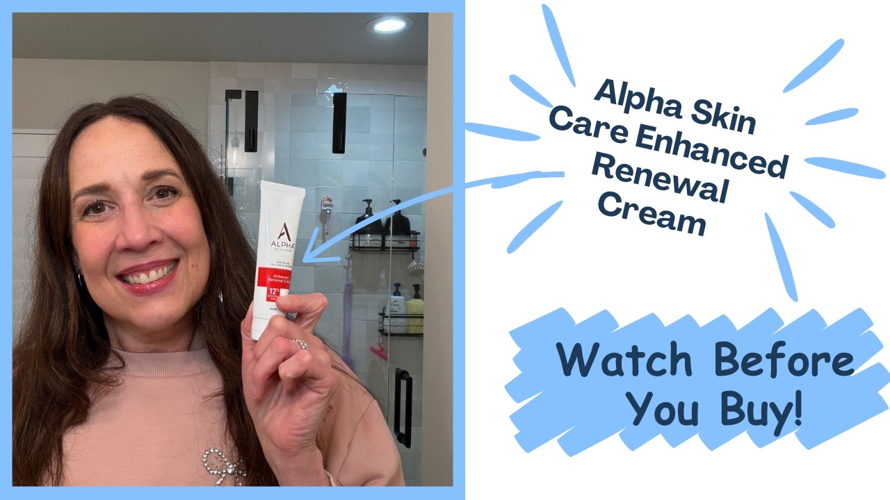 My Honest Review of the Alpha Advanced Skin Renewal Cream
