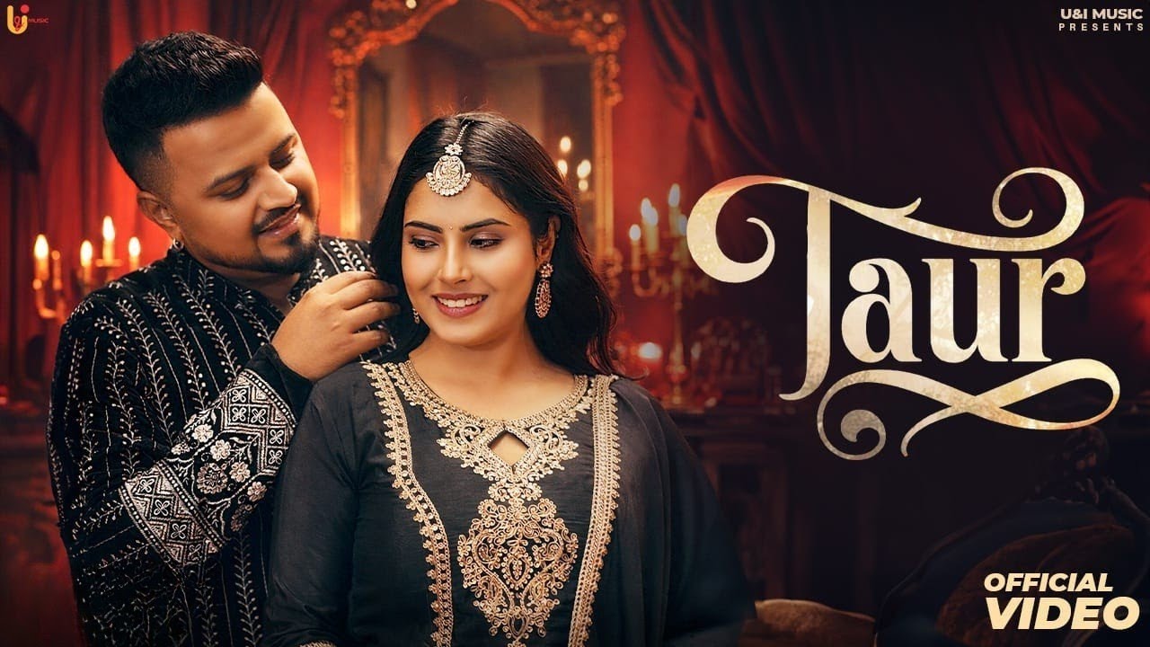 TAUR | Sultan Singh & Jasmeen Akhtar | New Punjabi Song 2026 | U&I Music Video | Taur song