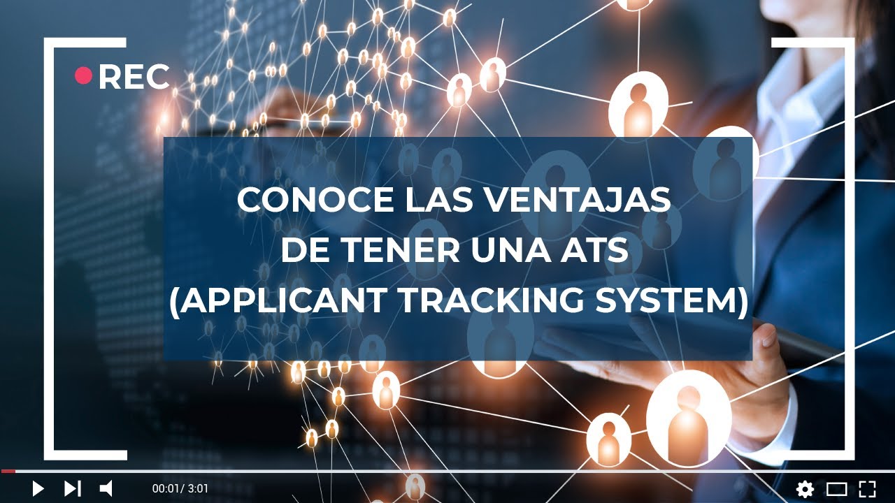 Conoce las ventajas de tener una ATS (Applicant Tracking System)
