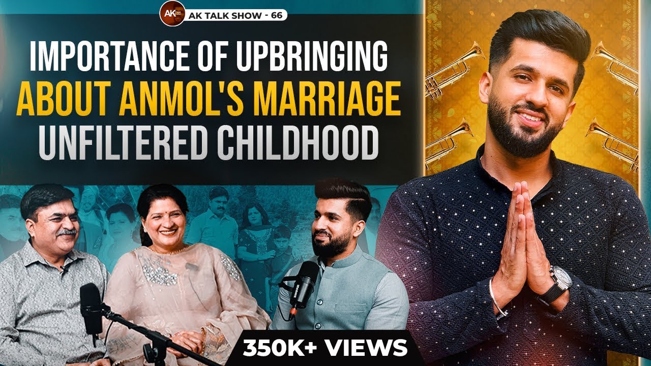 EP-66 Kwatra Family About Anmol’s Marriage, Importance of Upbringing  | AK Talk Show