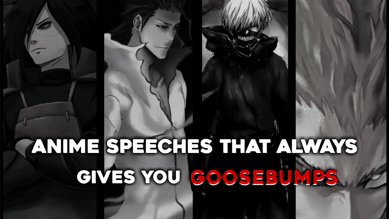 Anime Speeches That Always Gives You Goosebumps - Motivational Anime Quotes