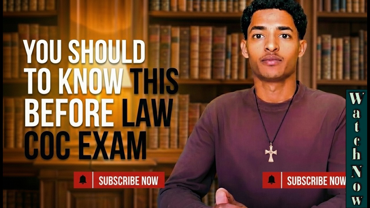 You Need to Know Before Law Entrance Exam/ ሕግ መግቢያ ፈተና  How to do Law Entrance exam   Law COC/