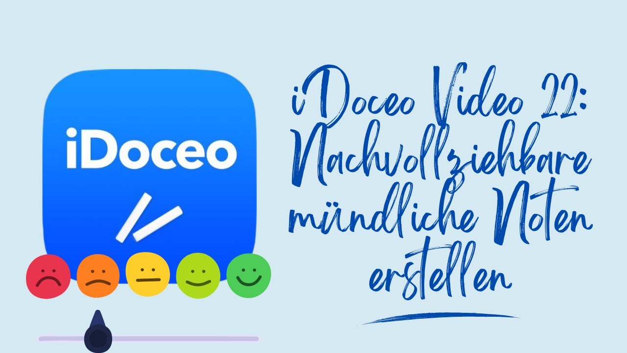 Anleitung iDoceo: nachvollziehbare (!) mündliche Noten erstellen und eintragen (Video 22)