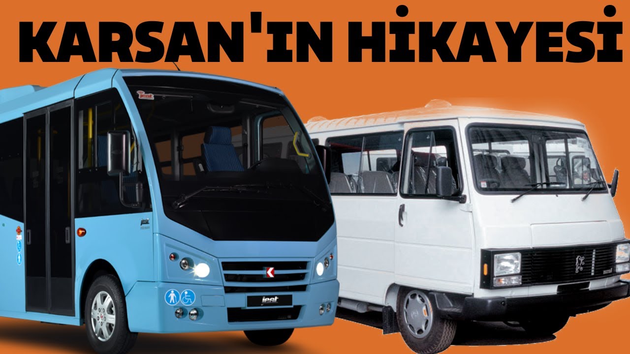 TÜRKİYE’DEN DÜNYA’YA UZANAN KARSAN FİRMASININ HİKAYESİ