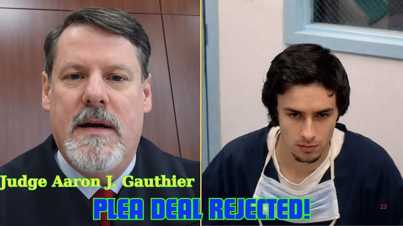 Judge Aaron J. Gauthier REJECTS Plea Deal — Orders 15 Months to 10 Years Prison