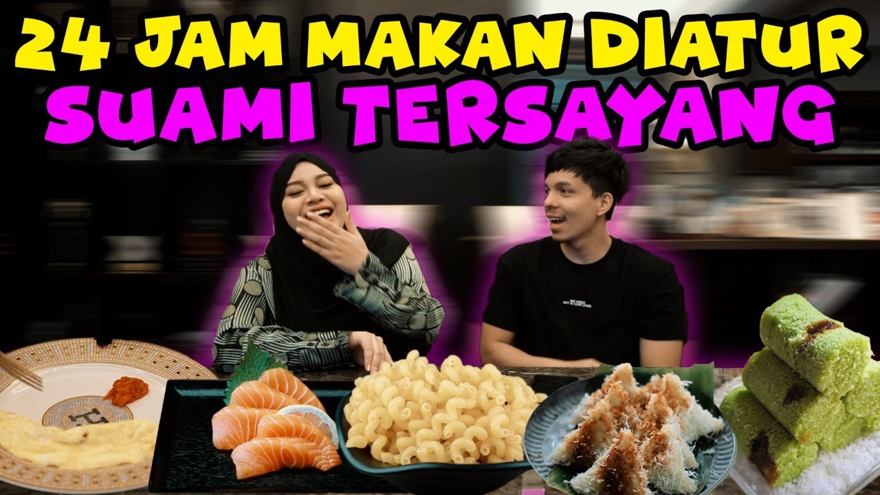 24 JAM MAKAN DIATUR SUAMI TERSAYANG🖤