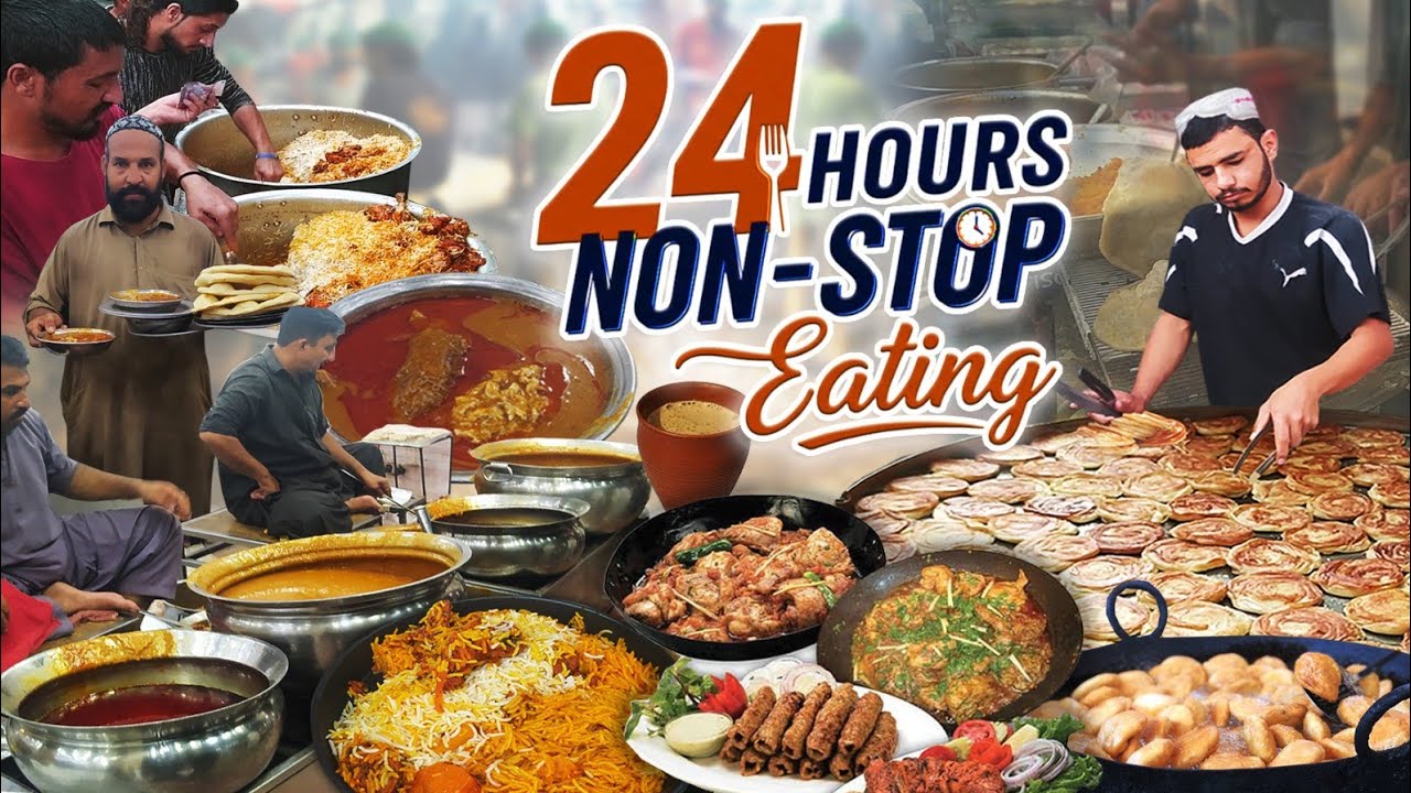 Karachi Food Never Stop - 24 Hours Non Stop Eating - Pakistan Street Food.
