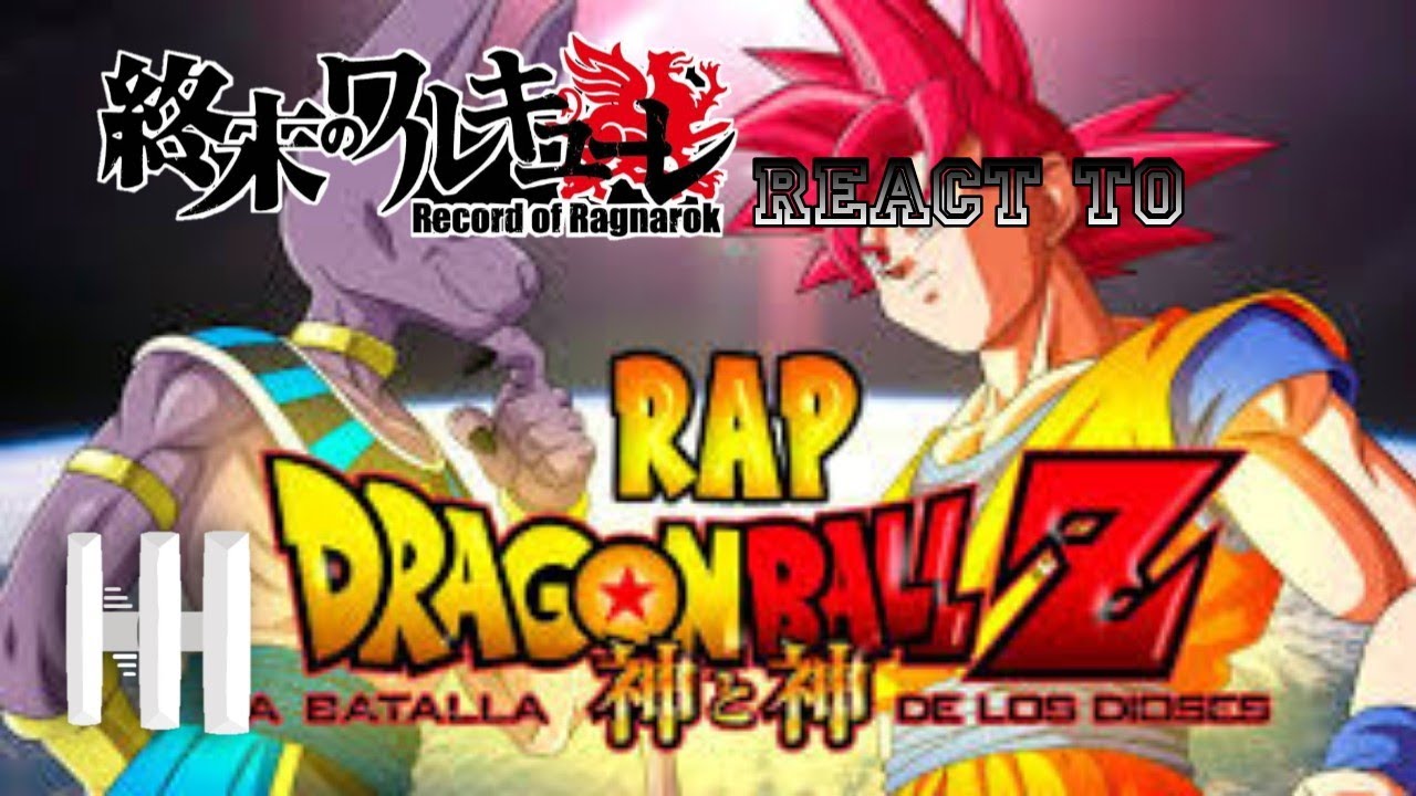 Dioses/Shuumatsu no Valkyrie react to rap Goku vs bills Battle of Gods.1/5  @IvangelMusic Gacha life