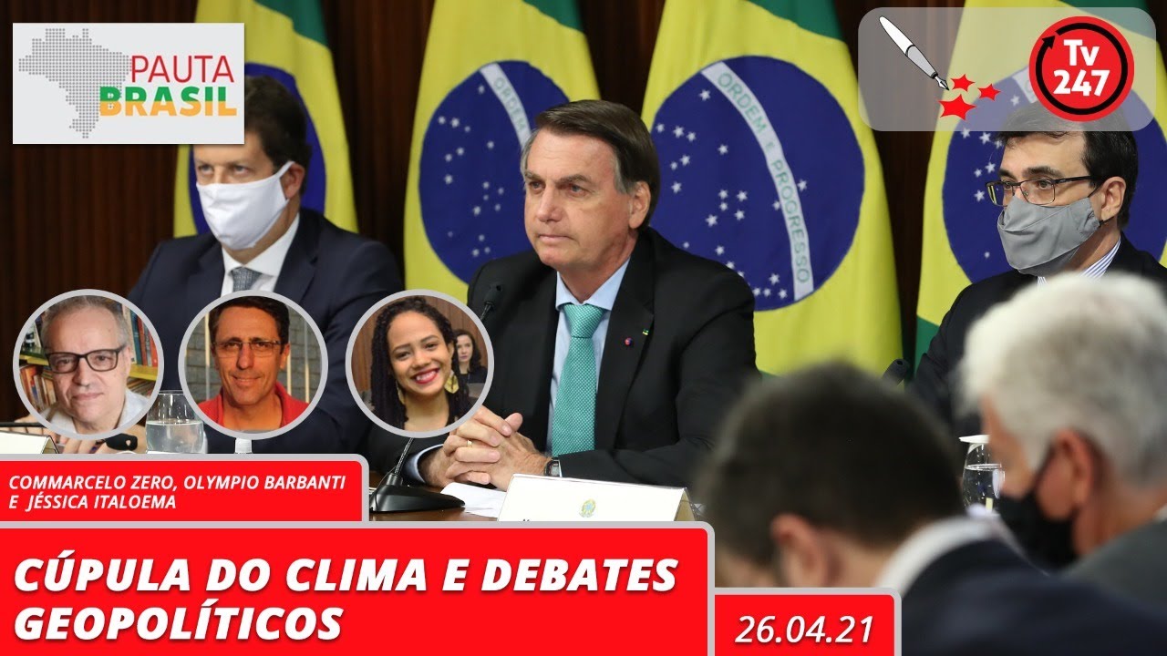 Pauta Brasil - C&uacute;pula do Clima e debates geopol&iacute;ticos