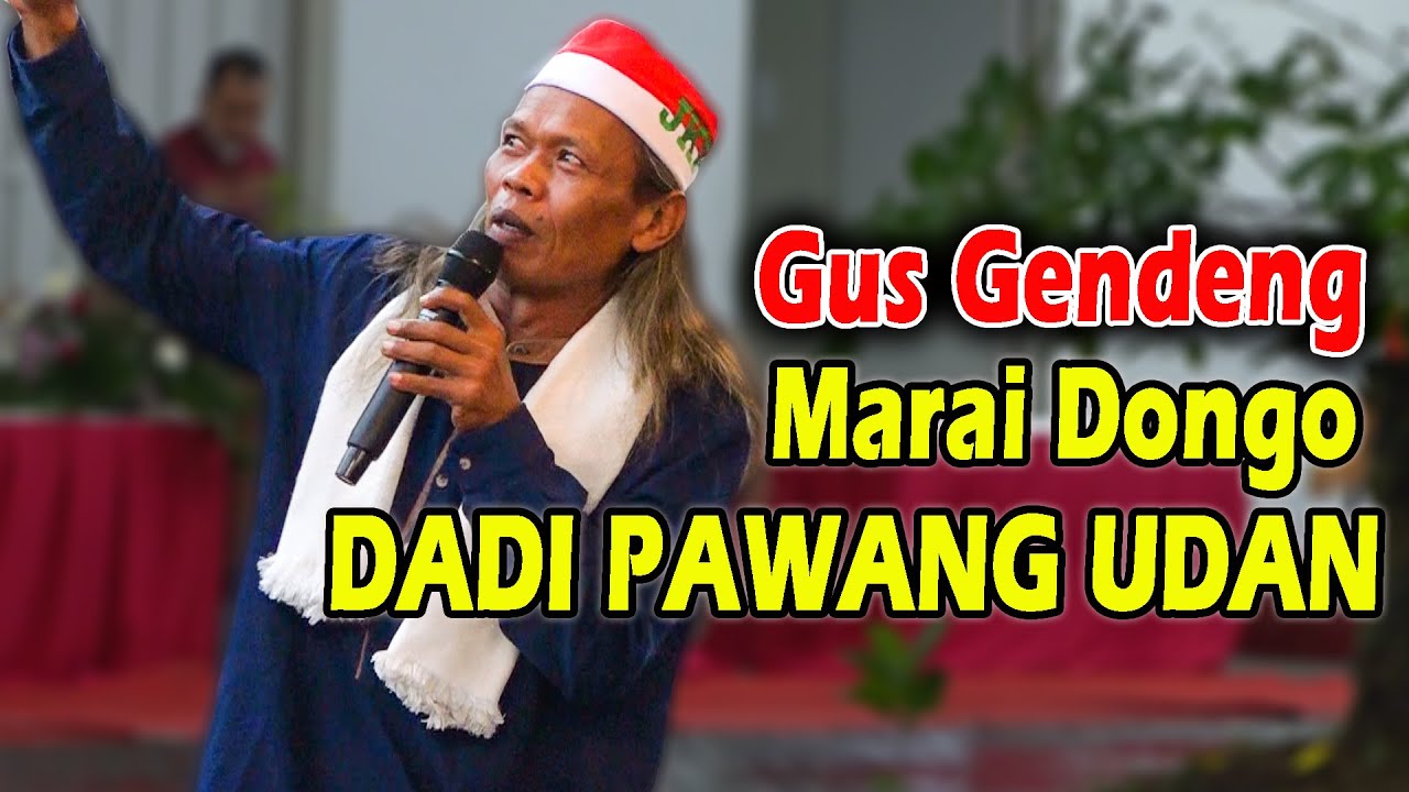 Pengajian Full Lucu Gus Gendeng Carane Nerangno Udan Sak Uyuhe Jaran Live Di Jugo Blitar