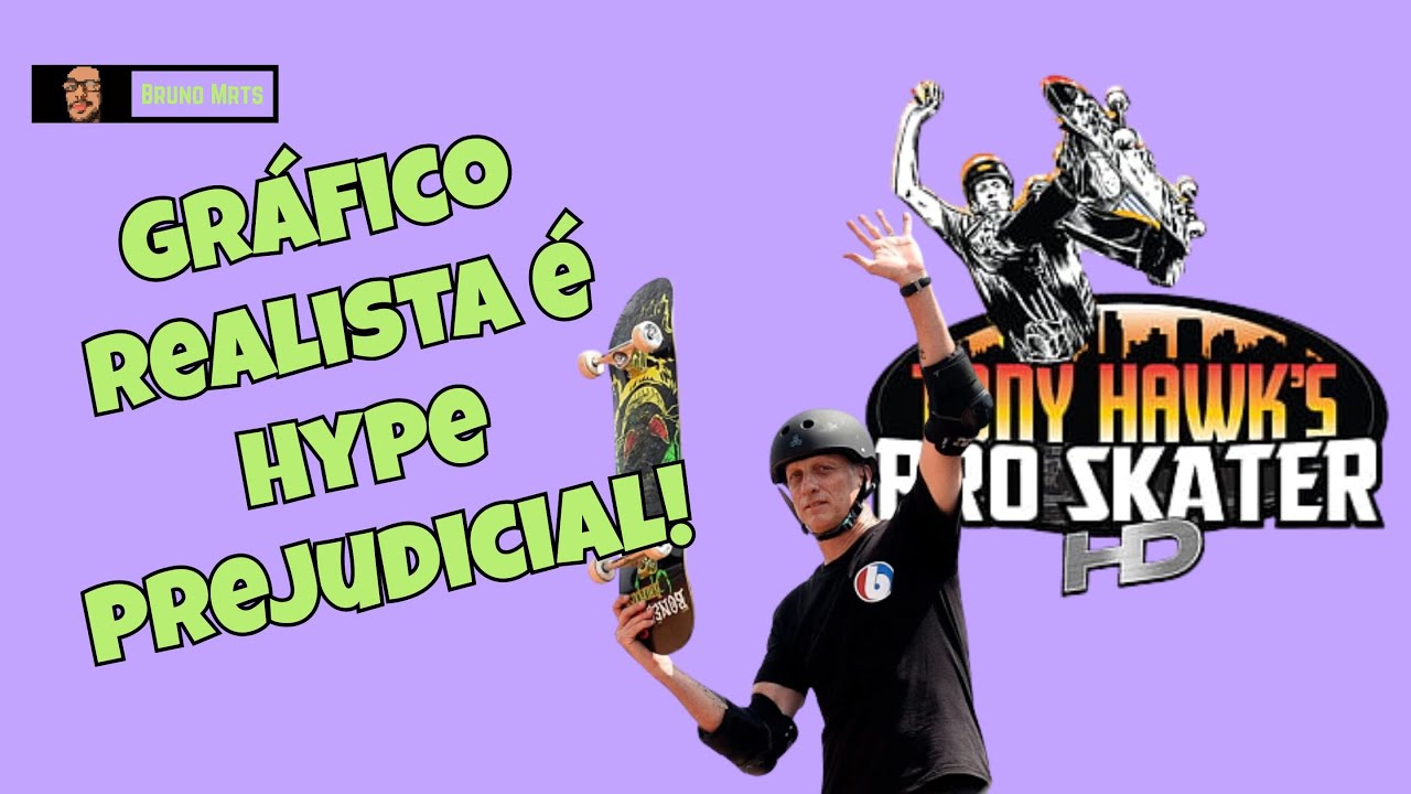 Tony Hawk Pro Skater HD - Hype de Gráfico está matando os games!
