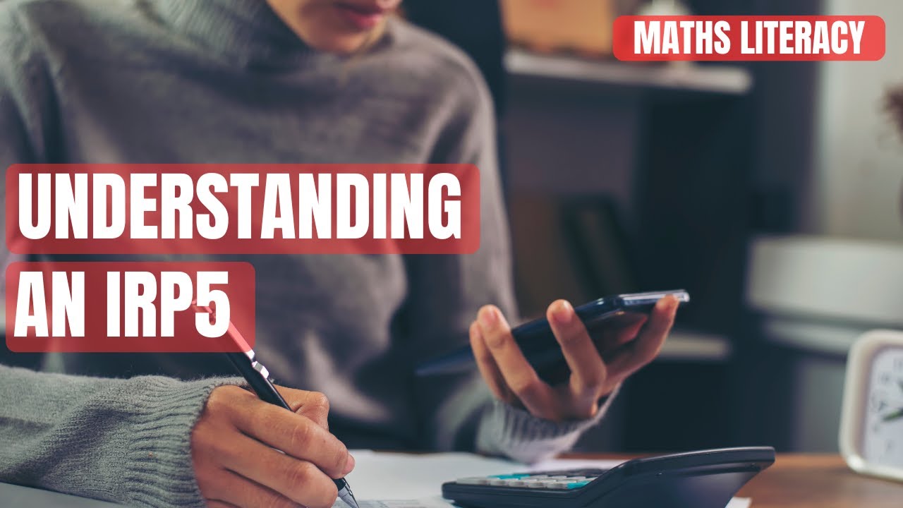 Understanding an IRP5  Example Included  || Maths Literacy