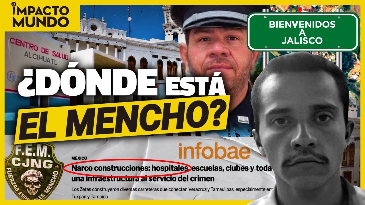 JALISCO: FORTALEZA IMPENETRABLE del MENCHO en MÉXICO | Impacto Mundo