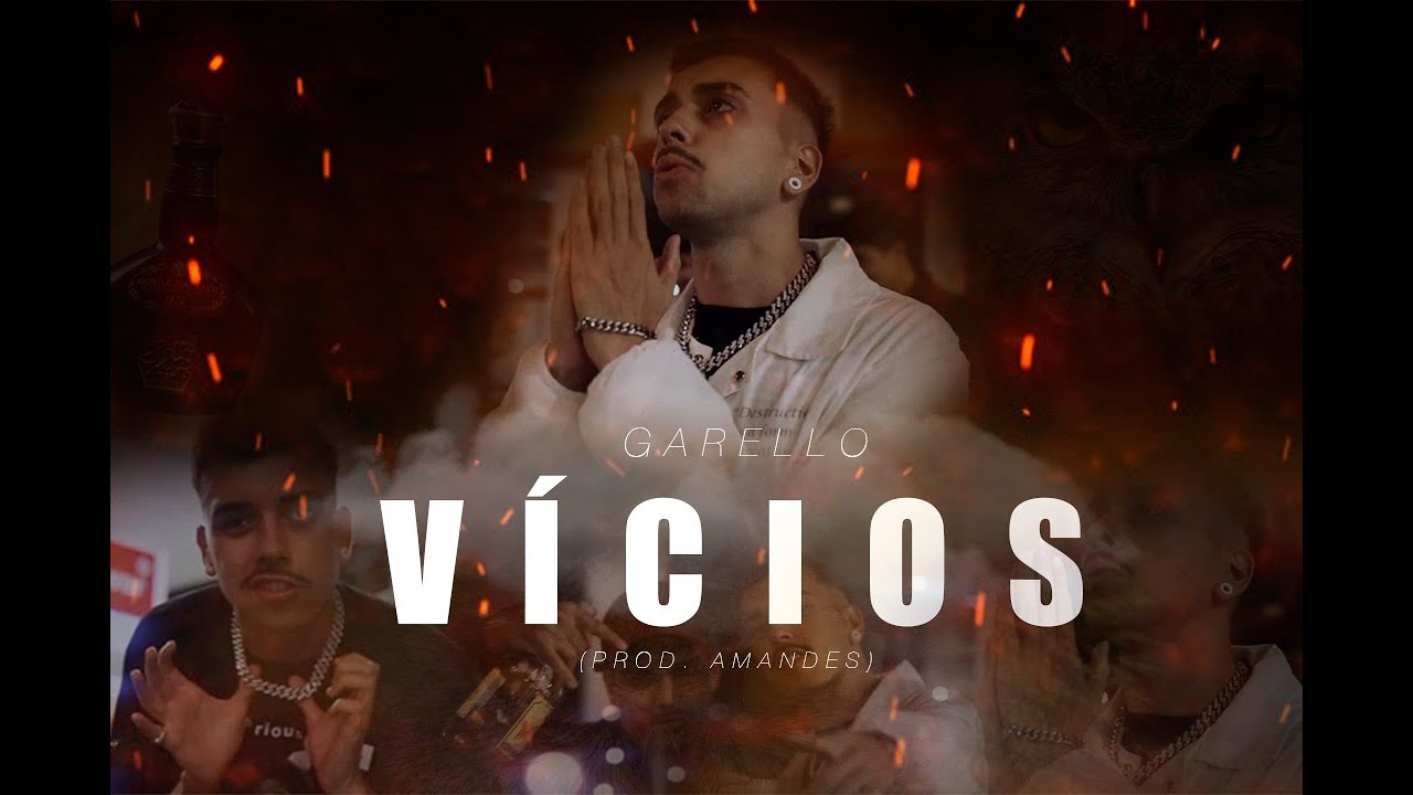 GARELLO - v&iacute;cios (Clipe Oficial)