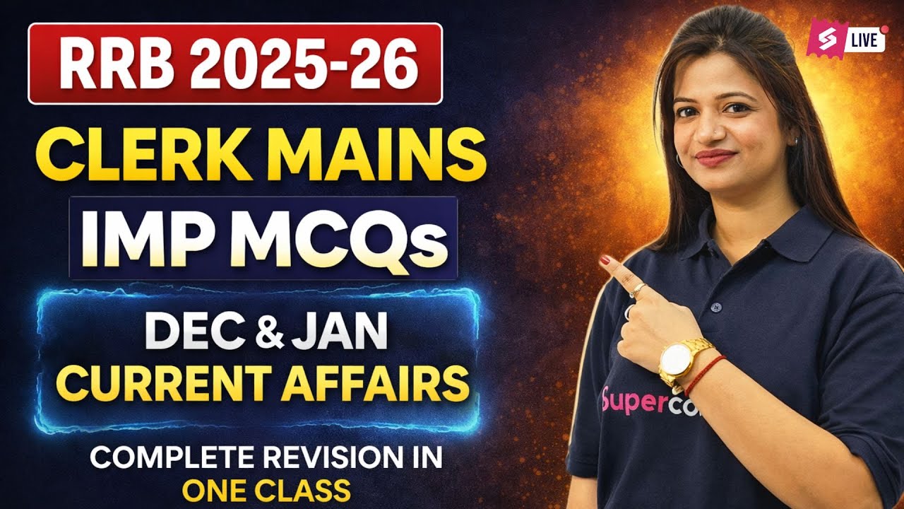 RRB Clerk Mains Current Affairs | Dec 2025 to Jan 2026 Current Affairs For RRB Clerk |Priya Mam