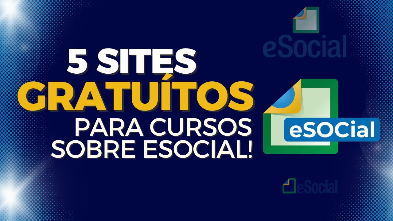 5 Sites Com Cursos Gratuitos Sobre eSocial