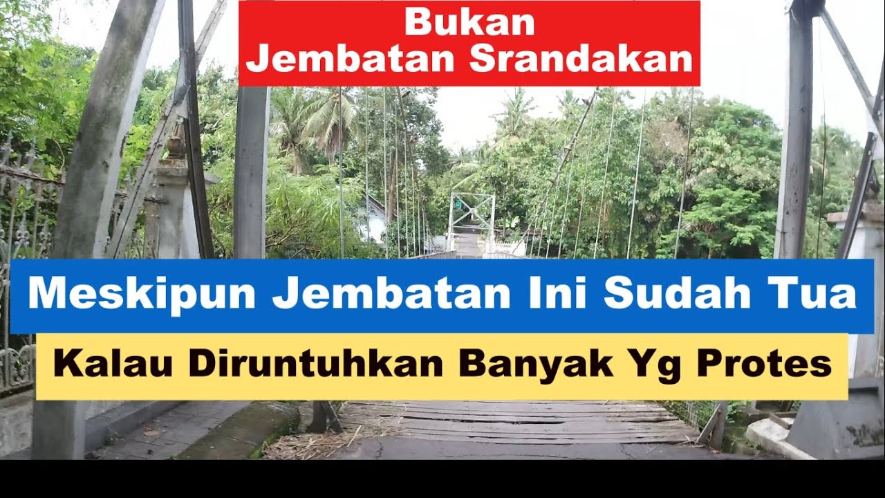 🔴 JEMBATAN TUA SAKSI SEJARAH PERJUANGAN RAKYAT MELAWAN BELANDA‼️