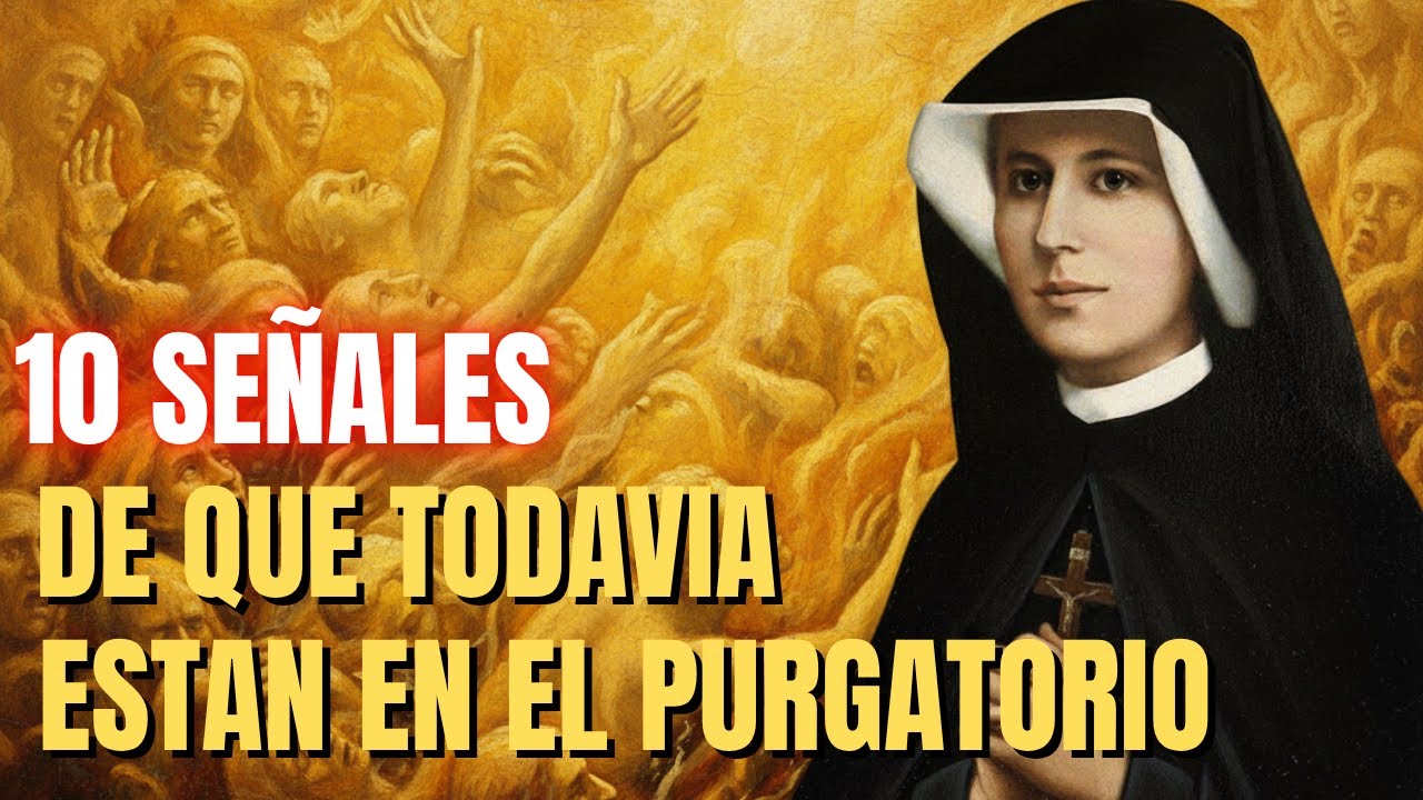 10 SEÑALES de que un SER QUERIDO sigue en El PURGATORIO... Según SANTA FAUSTINA KOWALSKA