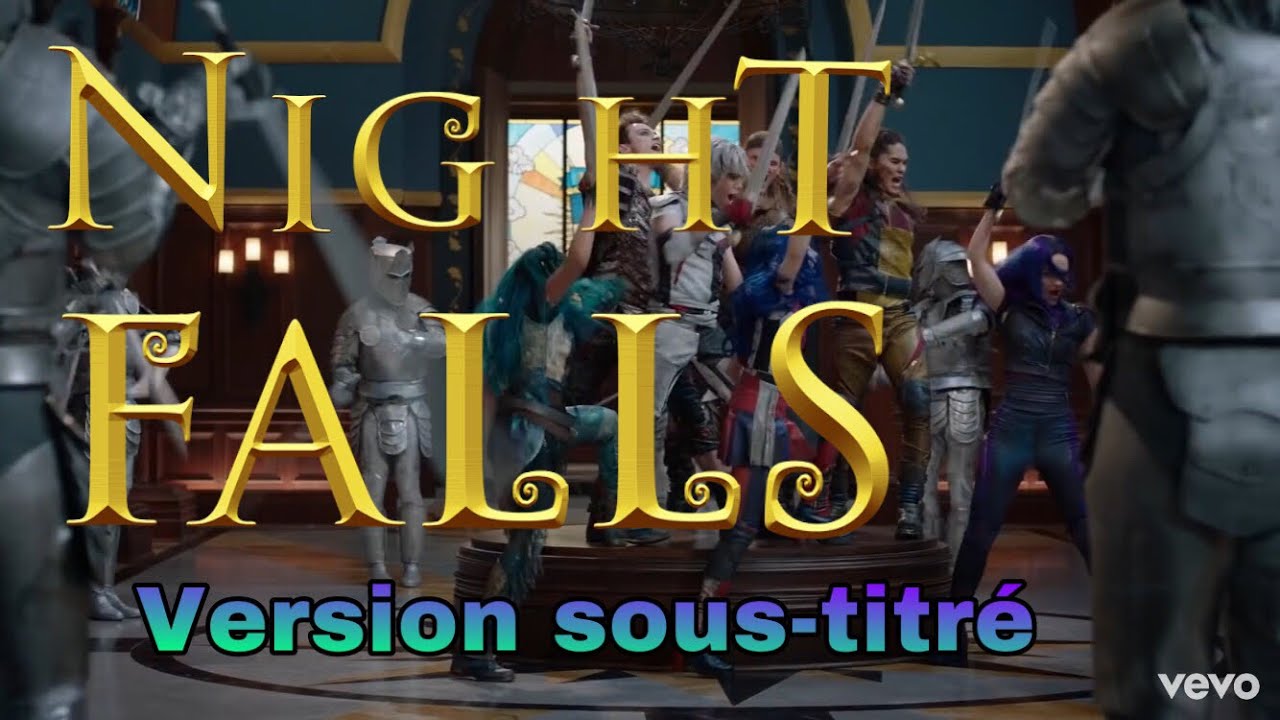 Night Falls Descendants 3 Traduction en français