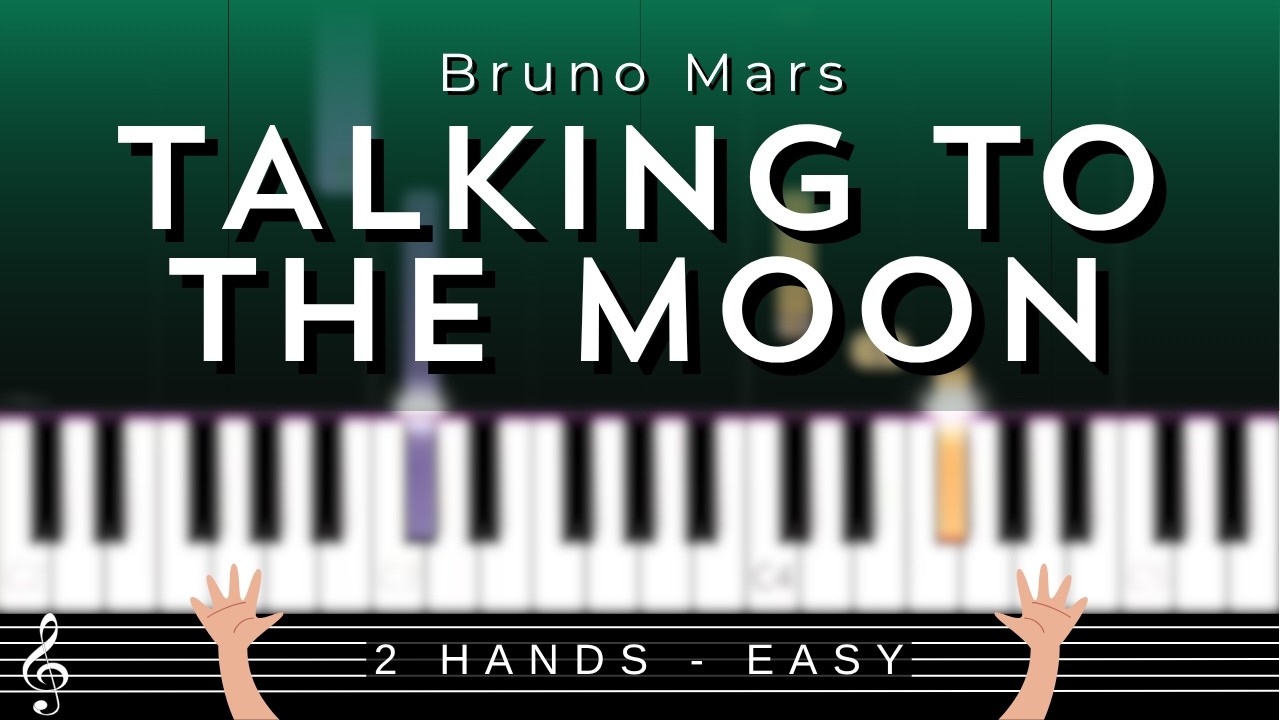 🎹 Talking to the Moon by Bruno Mars – Easy Piano Tutorial + Sheet Music