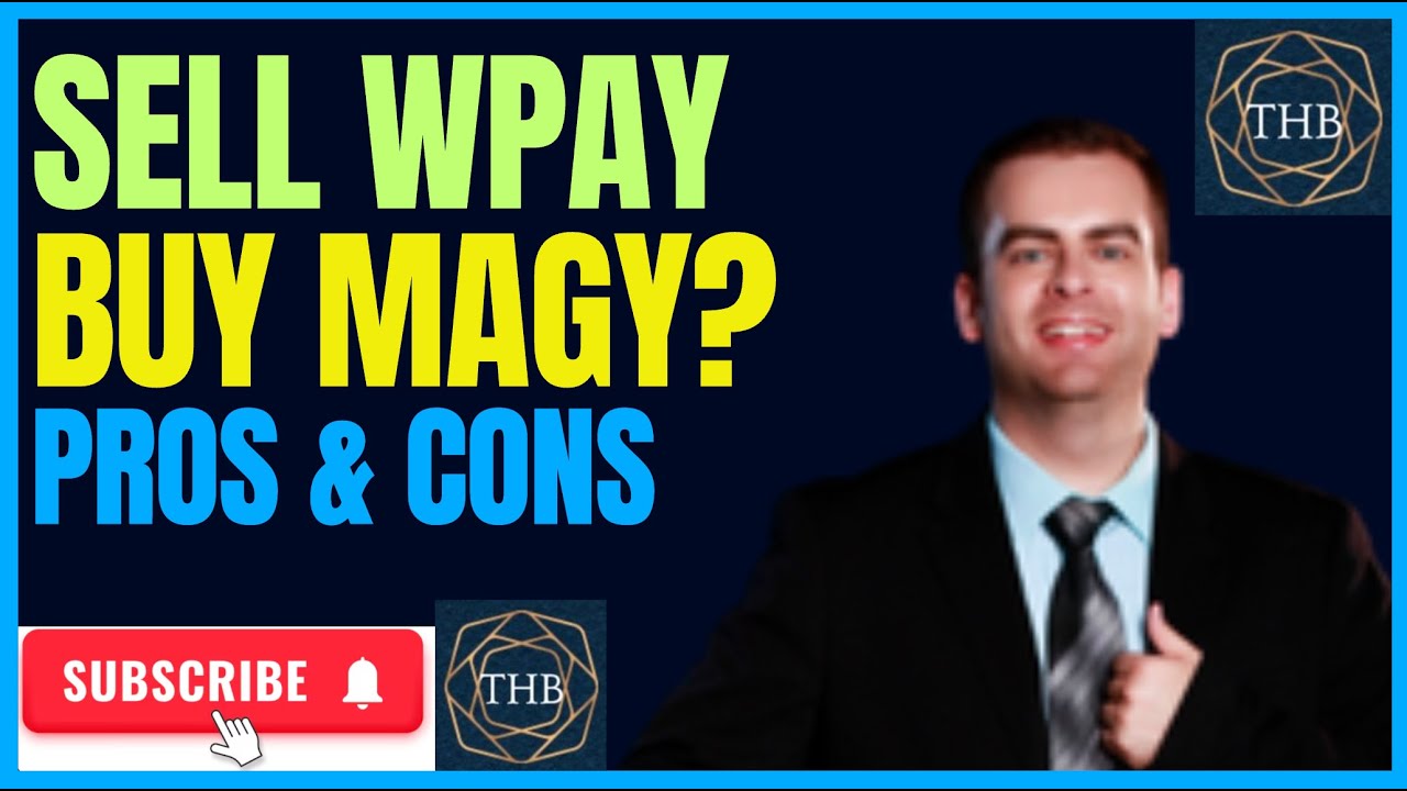 Sell WPAY Buy MAGY - More Stabile NAV & Higher Dividend?