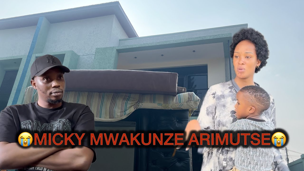 MICKY NA AG MWAKUNZE BIRANGIYE BIMUTSE 😭