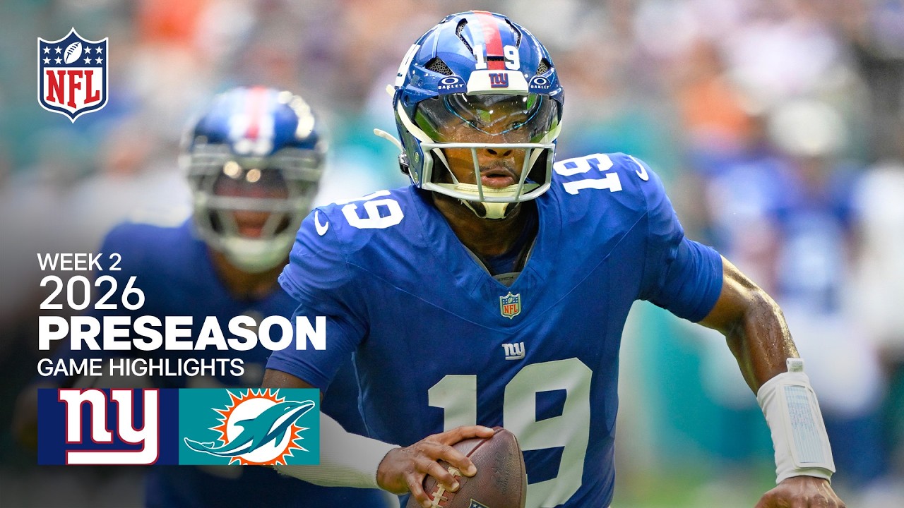 New York Giants vs. Miami Dolphins | 2026 Preseason Week 2