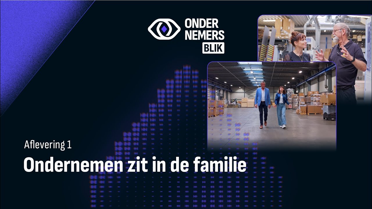 Ondernemersblik E1 - Ondernemen zit in de familie