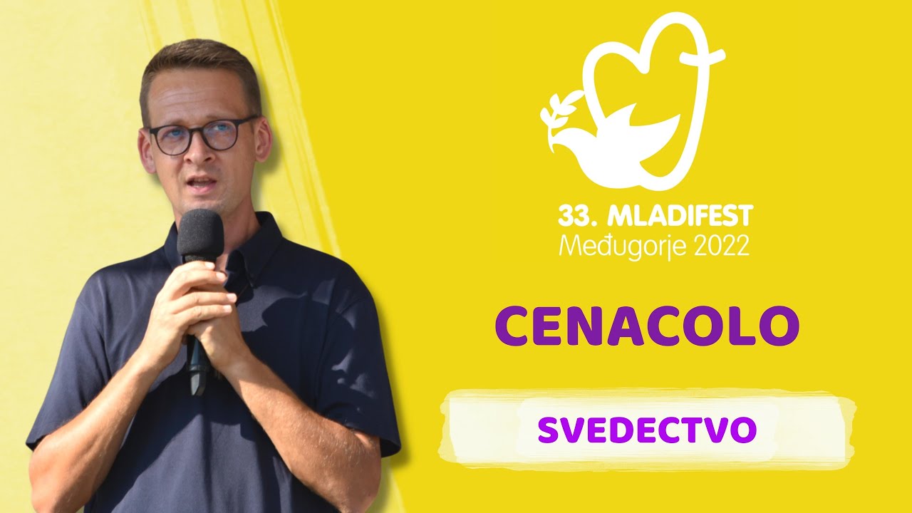33. MLADIFESTE SVEDECTVO: Cenacolo