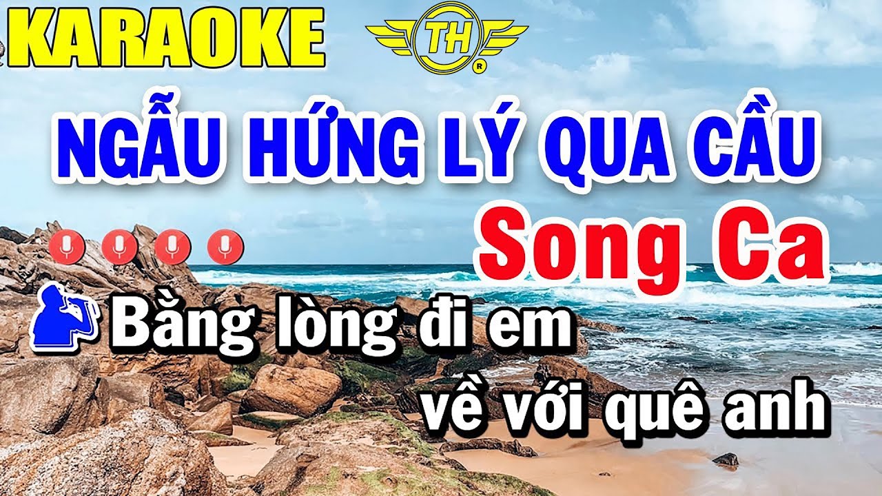 Ngẫu Hứng Lý Qua Cầu Karaoke Song Ca Nhạc Sống 2023 | Trọng Hiếu