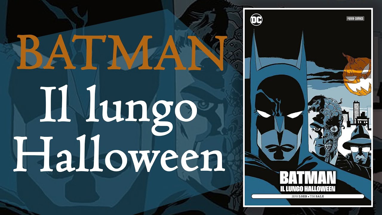 BATMAN: IL LUNGO HALLOWEEN - Jeph Loeb, Tim Sale | DC Comics