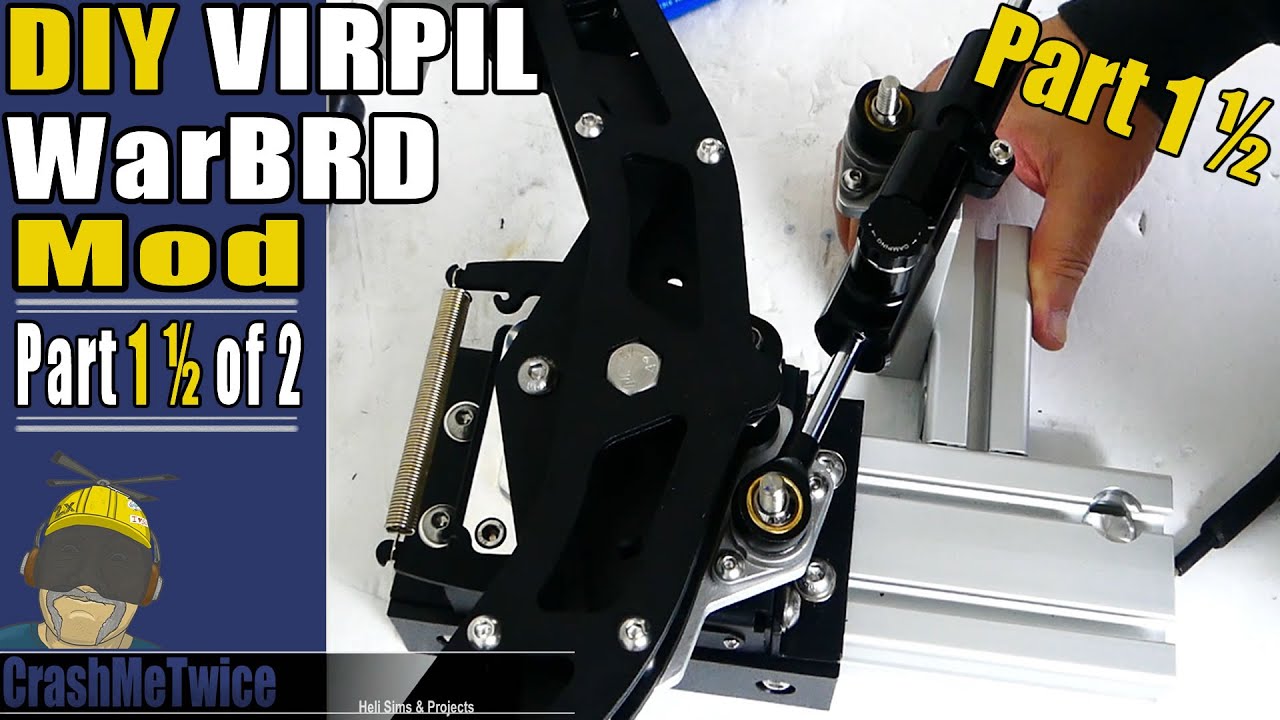 DIY VIRPIL WarBRD Rudder Pedals Floor to T-Slot & Damper Mod - Part 1 ½
